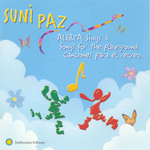 Alerta Sings and Songs for the Playground / Canciones Para el Recreo