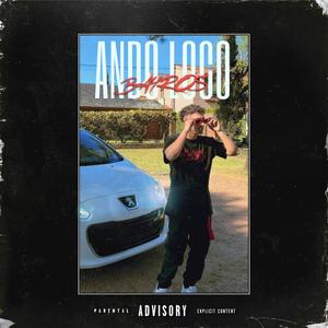 Ando Loco (Explicit)