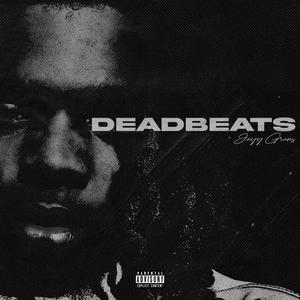 DEADBEATS (Explicit)