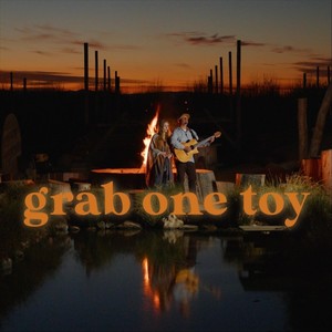 Grab One Toy (the fire song) [feat. Hattie Craven]