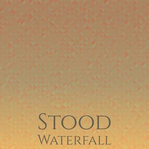 Stood Waterfall