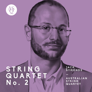 Jack Symonds: String Quartet No. 2