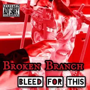 Bleed for This (Explicit)