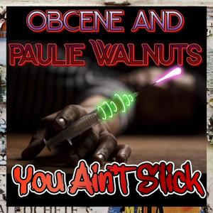 You Aint Slick (Explicit)