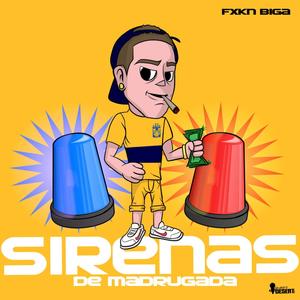Sirenas De Madrugada (Explicit)