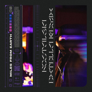 Nostalgia (Extella Remix)