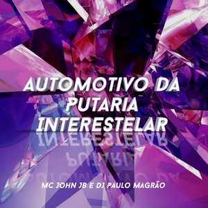 Automotivo da Putaria Interestelar (Explicit)