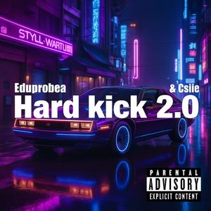 Hard kick 20