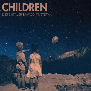 Children (feat. Stefan)