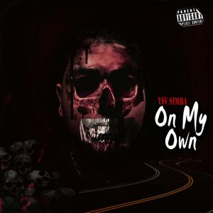 ON MY OWN (Explicit)