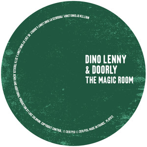 The Magic Room (Dino Lenny & Seth Troxler Re-Edit)