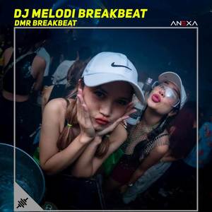 DJ Melodi Breakbeat