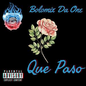 Que Paso (Explicit)