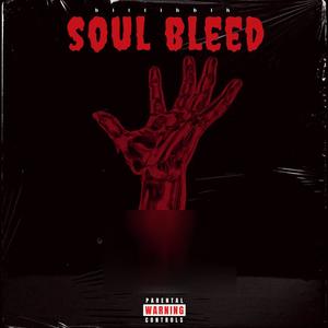 Soul Bleed (Explicit)