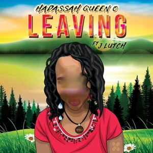 Leaving (feat. J Lutch)