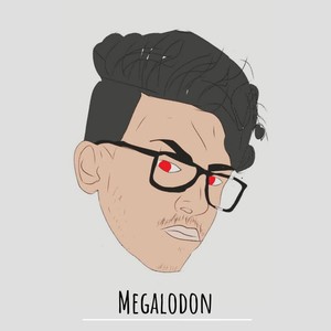 Megalodon (Explicit)