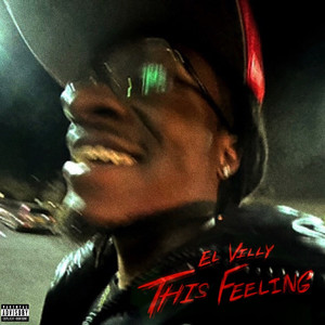 This Feeling (Explicit)