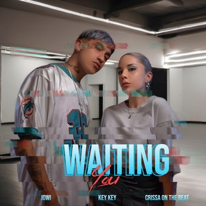 Waiting You (Explicit)
