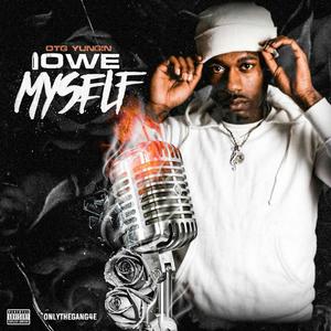 I Owe Myself (Explicit)