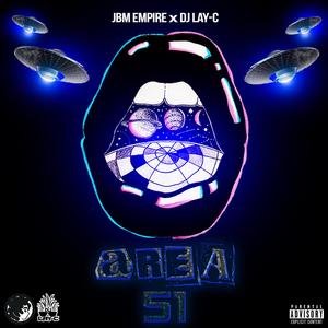 Area 51 (feat. UniQu3 & Raw402) (Explicit)
