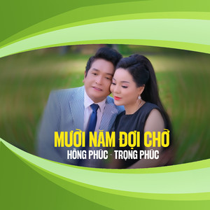 Mười Năm Đợi Chờ