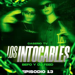 Los Intocables Set Live #1 (El Caserio TV) (feat. DJ Feed) [Live]