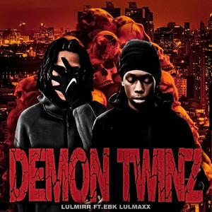 Demon Twinz (No Good Times) (feat. EBK LulMaxx) (Explicit)