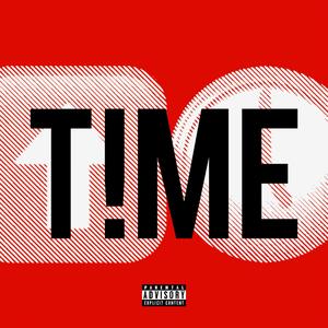 T!ME (feat. 4getMali) (Explicit)