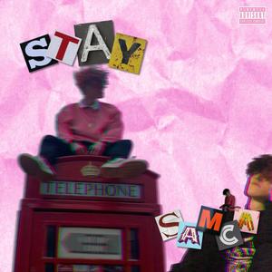 Stay (Explicit)