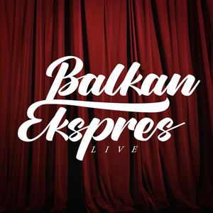 Balkan Ekspres Live