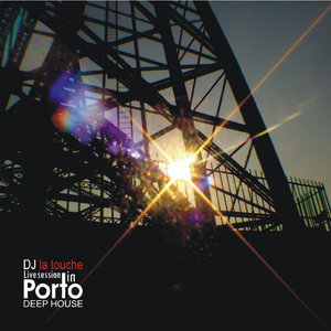 DJ La Touche - Live Session in Porto (Deep House)