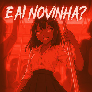 E AI NOVINHA? (Ultra Slowed)