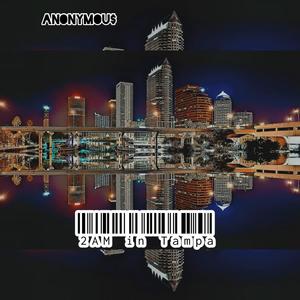 2AM in Tampa (Explicit)