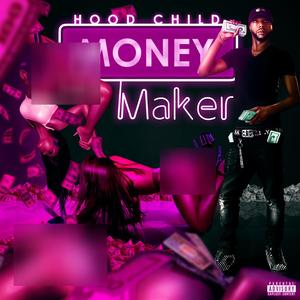Money Maker (Explicit)