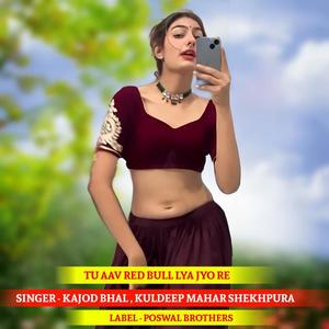 Tu Aav Red Bull Lya Jyo Re