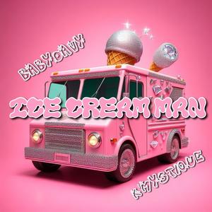 Ice Cream Man (feat. K'Mystique) [Explicit]