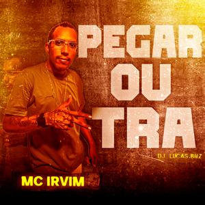 Pegar outra (feat. Lucas BHZ)