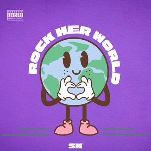 Rock Her World (La La La) (Explicit)
