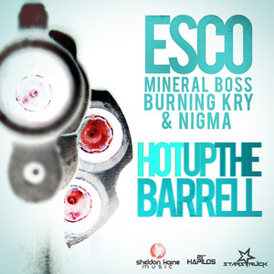 Hot up the Barrell (Radio Edit)