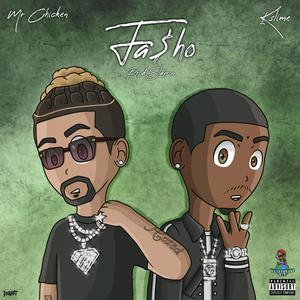 Fasho (feat. Mr.Chicken) (Explicit)