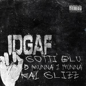 Don't Give A **** (feat. Gotti Blu & Kay Glizz) [Explicit]