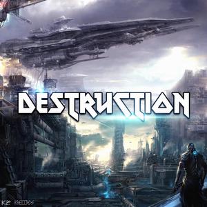 Destruction