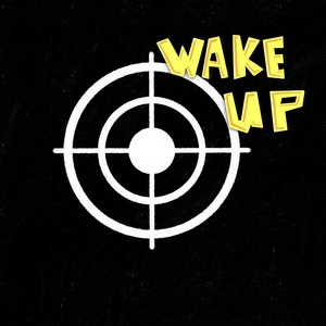 Wake up (Explicit)