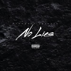 No Lies (Explicit)