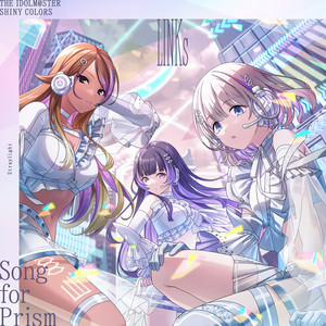 THE IDOLM@STER SHINY COLORS Song for Prism 時限式狂騒ワンダーランド / LINKs【ストレイライト盤】