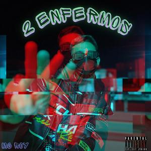 2 Enfermos (Explicit)