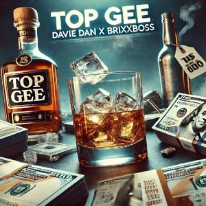 Davie Dan X Brixxboss "Top Gee " (Official Audio ) [Explicit]