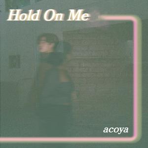 Hold On Me (sped up)