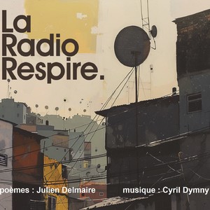 La radio respire (Explicit)