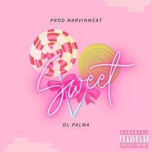 Sweet (Explicit)